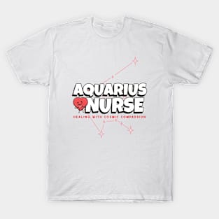 Aquarius Nurse Healing with Cosmic Compassion T-Shirt